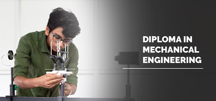 All about Diploma in Mechanical Course