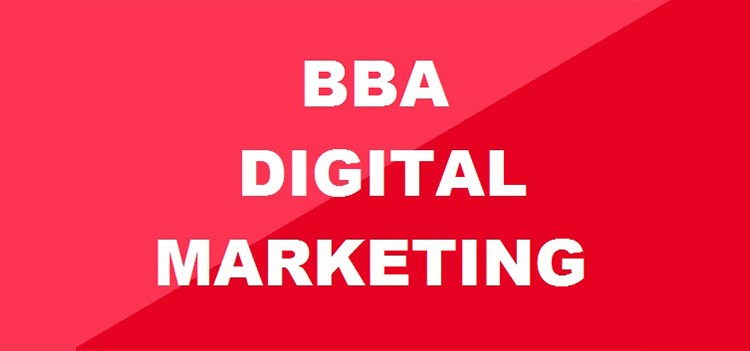 All about BBA Digital Marketing Course