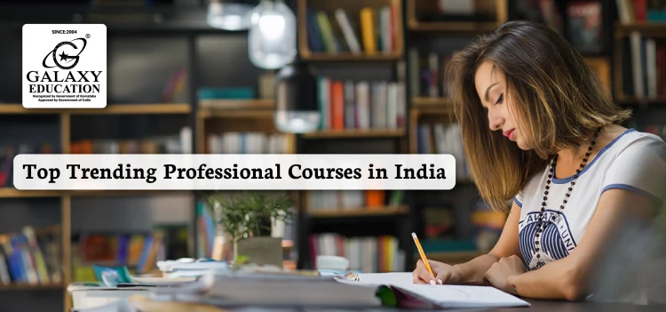 Some of the most trending professional courses in India in 2024