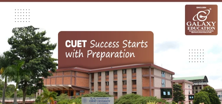 Christ University Entrance Test (CUET): What You Should Know