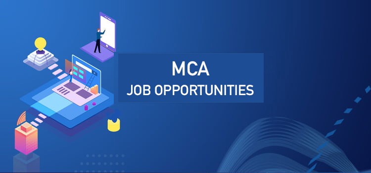 Job Opportunities After MCA