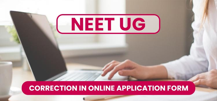 2nd Phase NEET-UG 2021 Application Correction and Modification: Date Extended