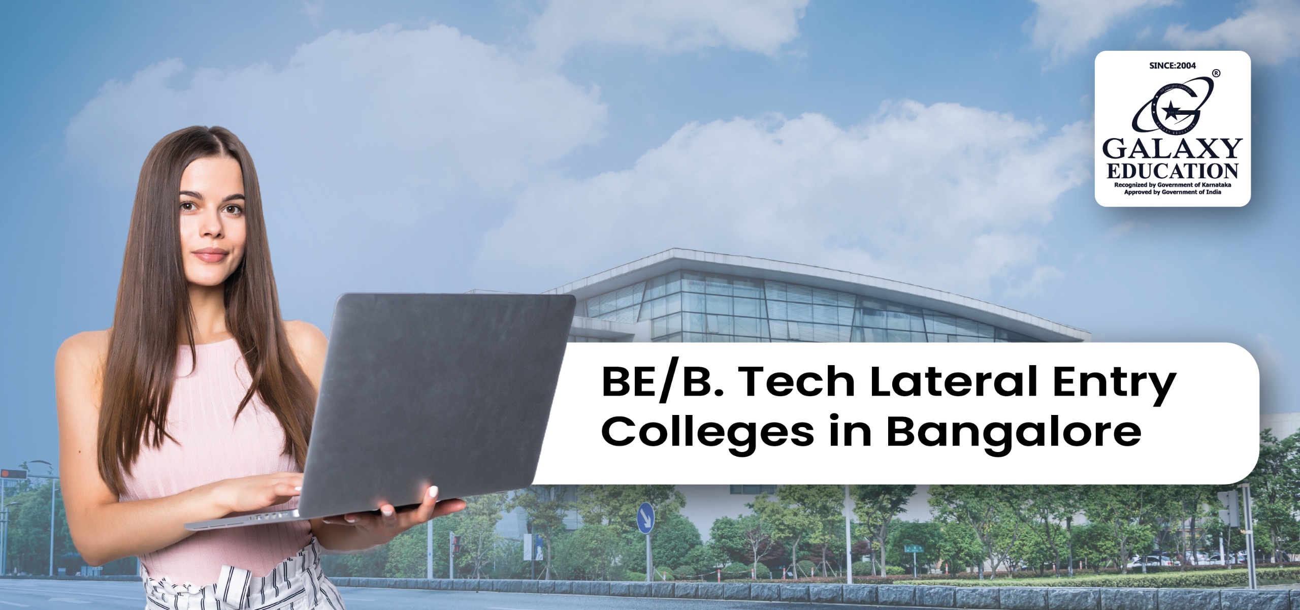 Best BE/B. Tech Lateral Entry Colleges in Bangalore