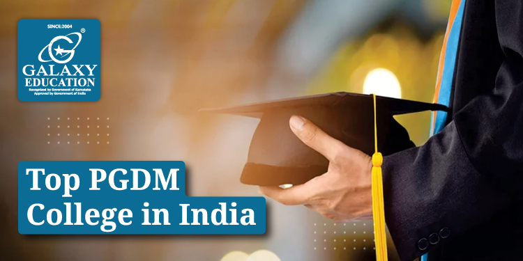 Top PGDM Colleges in Bangalore | Rankings, Fees, and Placements